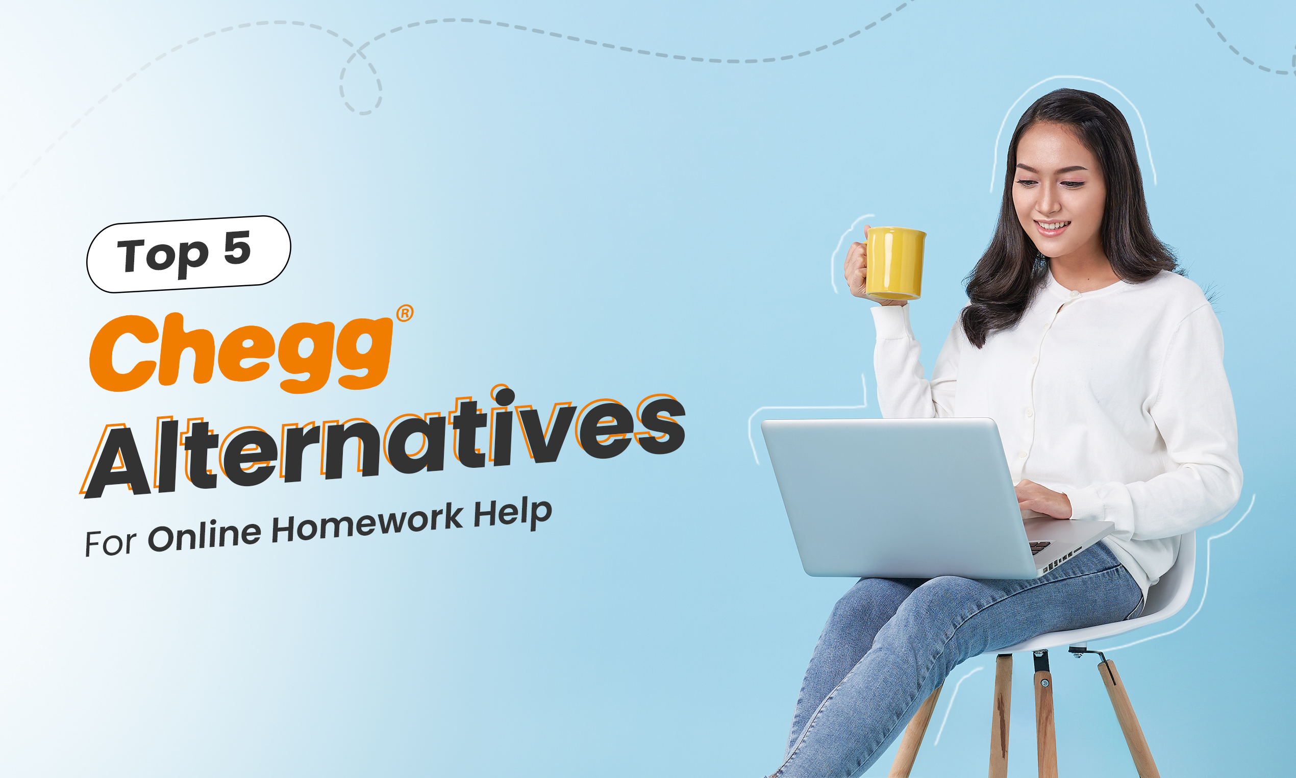 Top 5 Chegg Alternatives You Can Check for Online Homework Help 